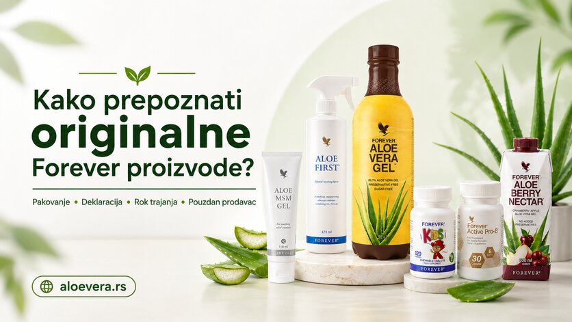 Kako prepoznati originalne Forever proizvode